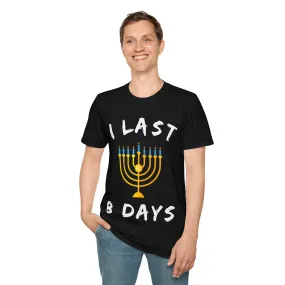 Hanukkah Gift, I Last 8 Days T-Shirts Chanukah Gift ideas Chanukah 2022, Jewish Sayings Tee, Jewish High Holidays, Chanukah, Han